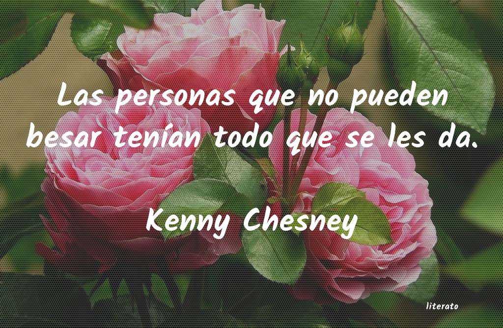 frases de Kenny Chesney