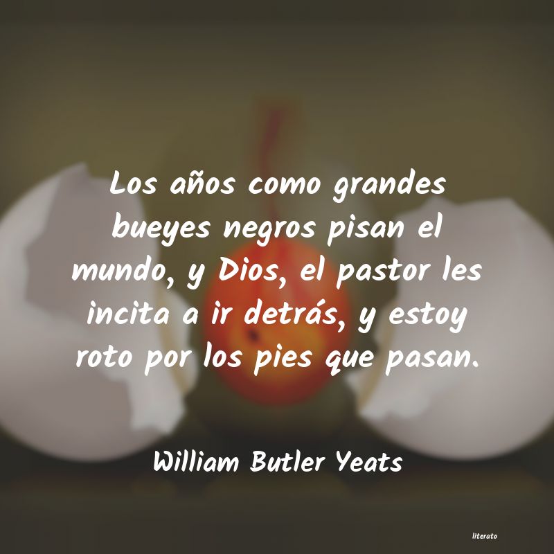 Frases de William Butler Yeats