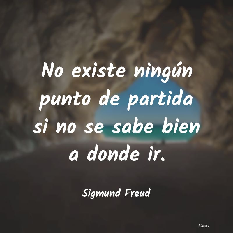 Frases de Sigmund Freud