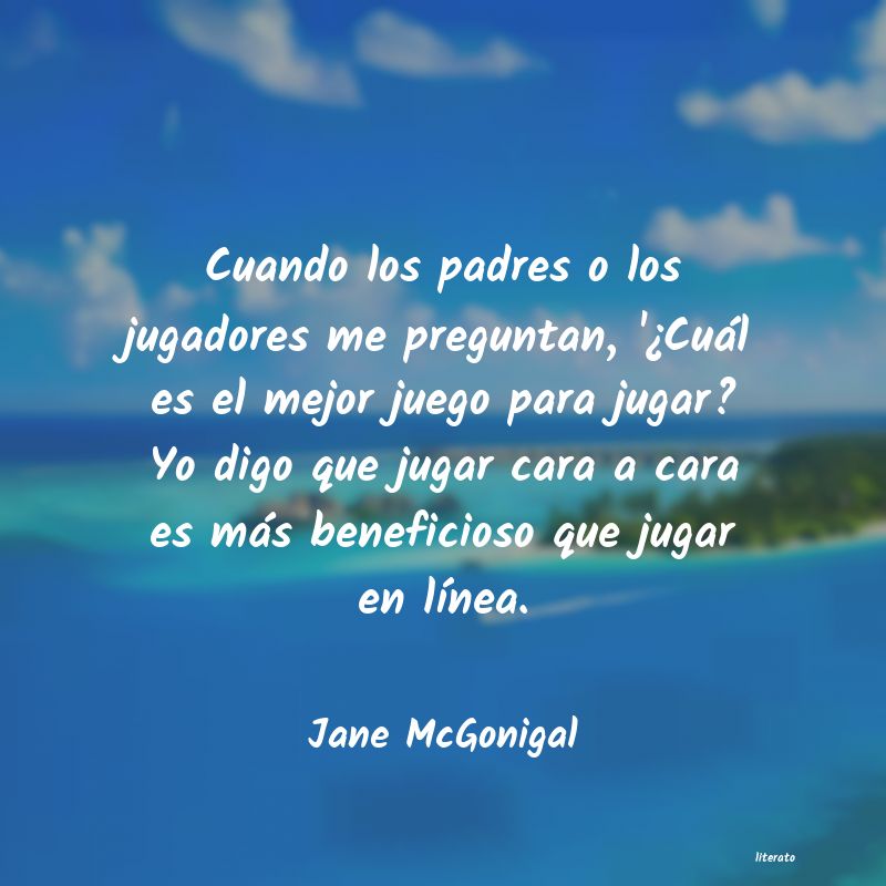 frases de Jane McGonigal