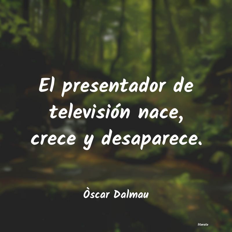 frases de Ãscar Dalmau