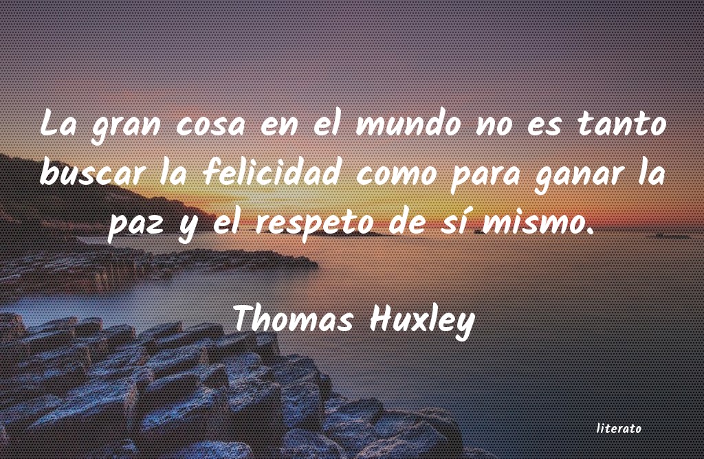 frases de Thomas Huxley