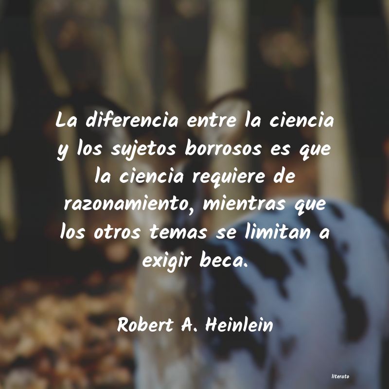 frases de Robert A. Heinlein