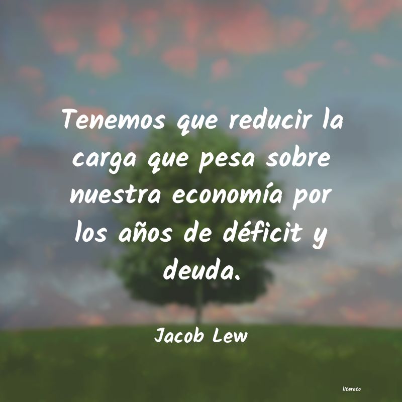 Frases de Jacob Lew