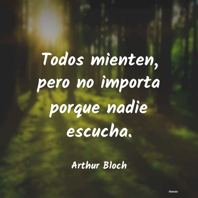 Frases de Arthur Bloch
