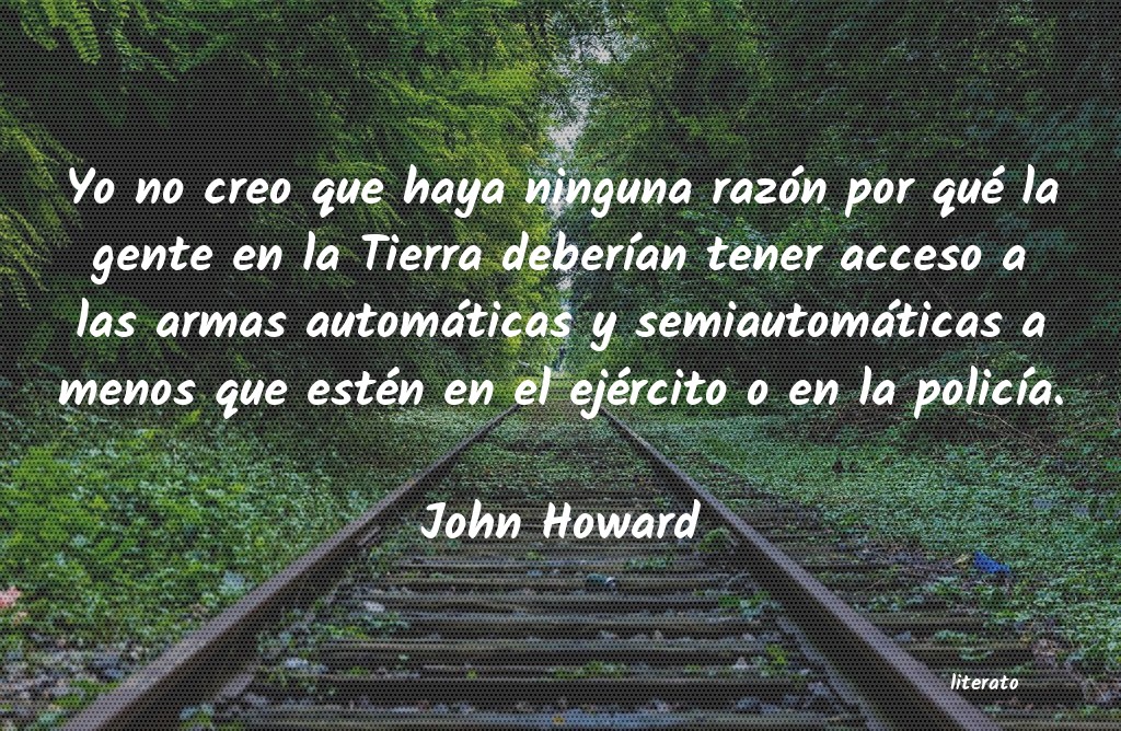 Frases de John Howard
