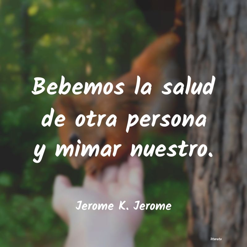 Frases de Jerome K. Jerome