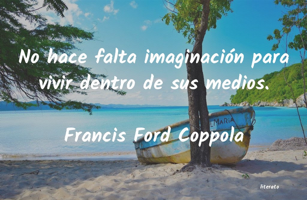 frases de Francis Ford Coppola