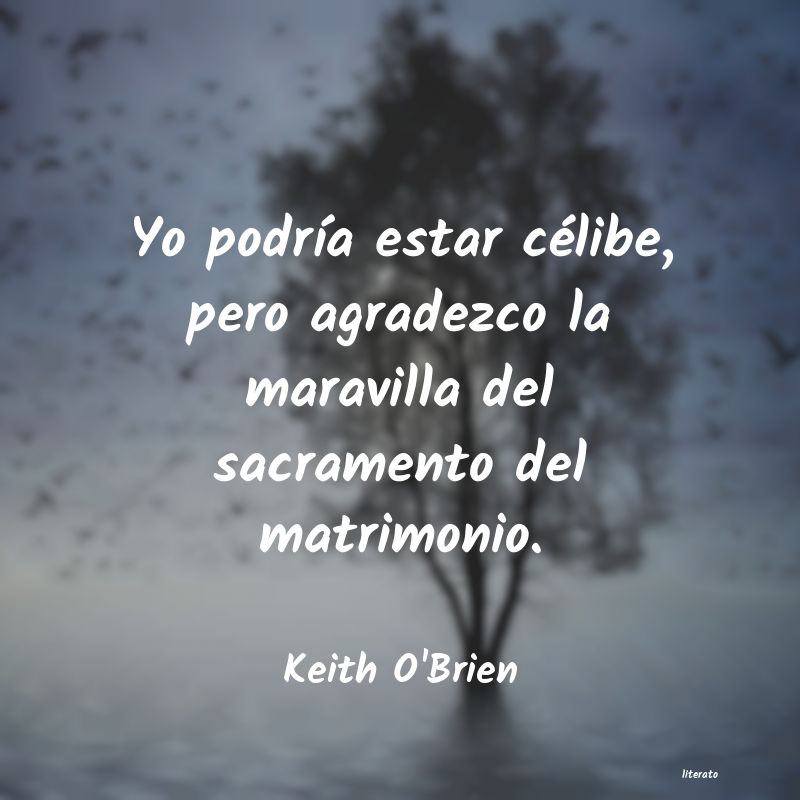 Frases de Keith O'Brien