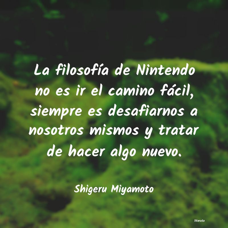 Frases de Shigeru Miyamoto