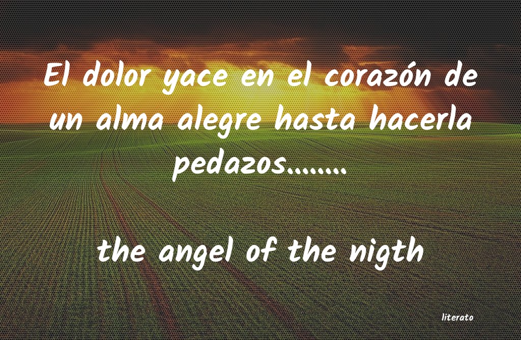 Frases de the angel of the nigth