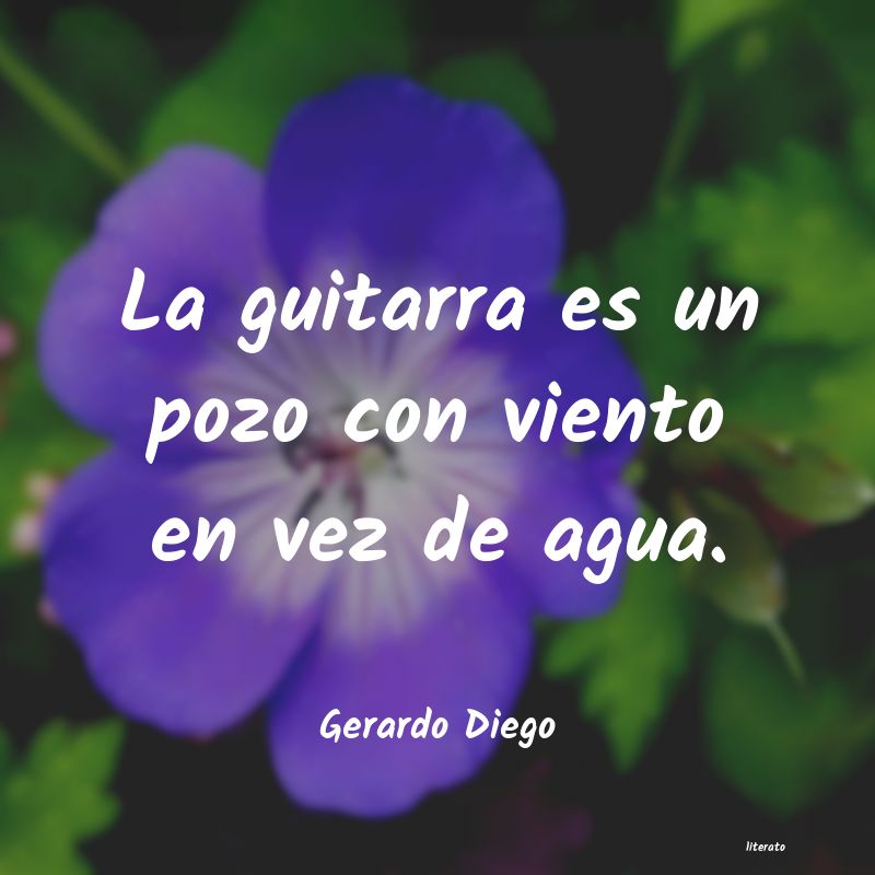 frases de Gerardo Diego