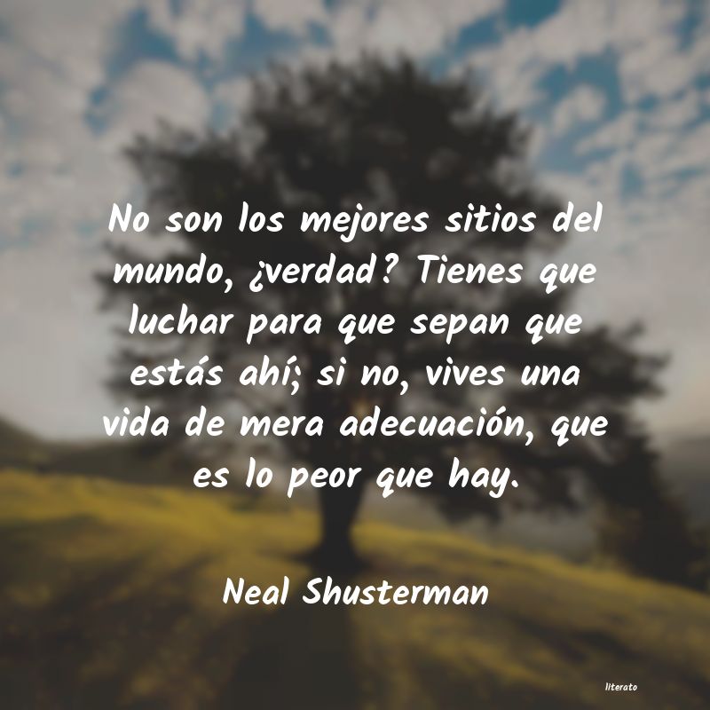 frases de Neal Shusterman