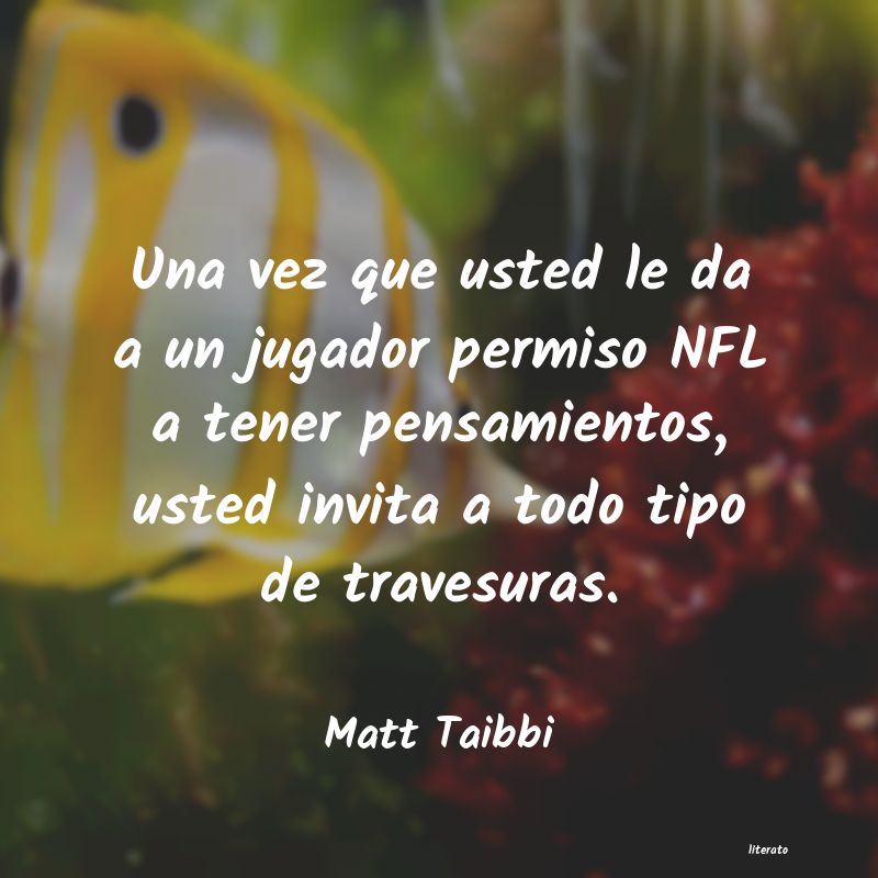 Frases de Matt Taibbi