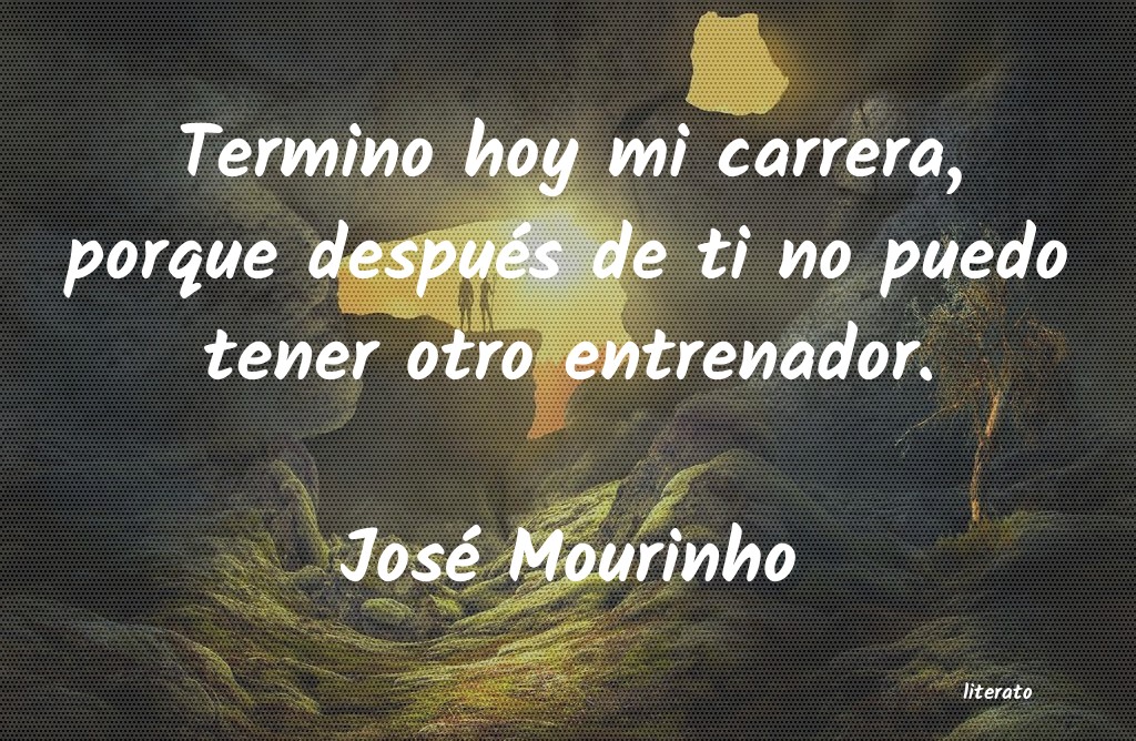 frases de José Mourinho