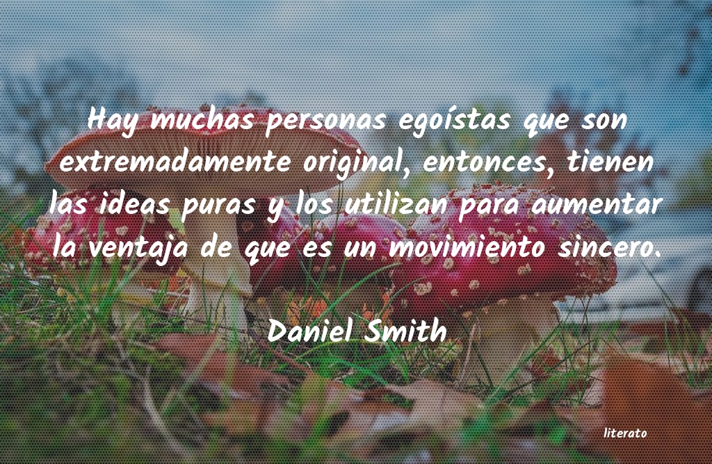 frases de Daniel Smith