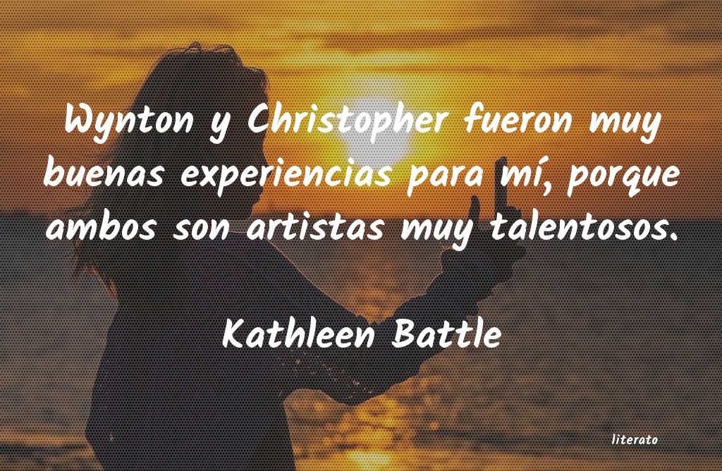 frases de Kathleen Battle