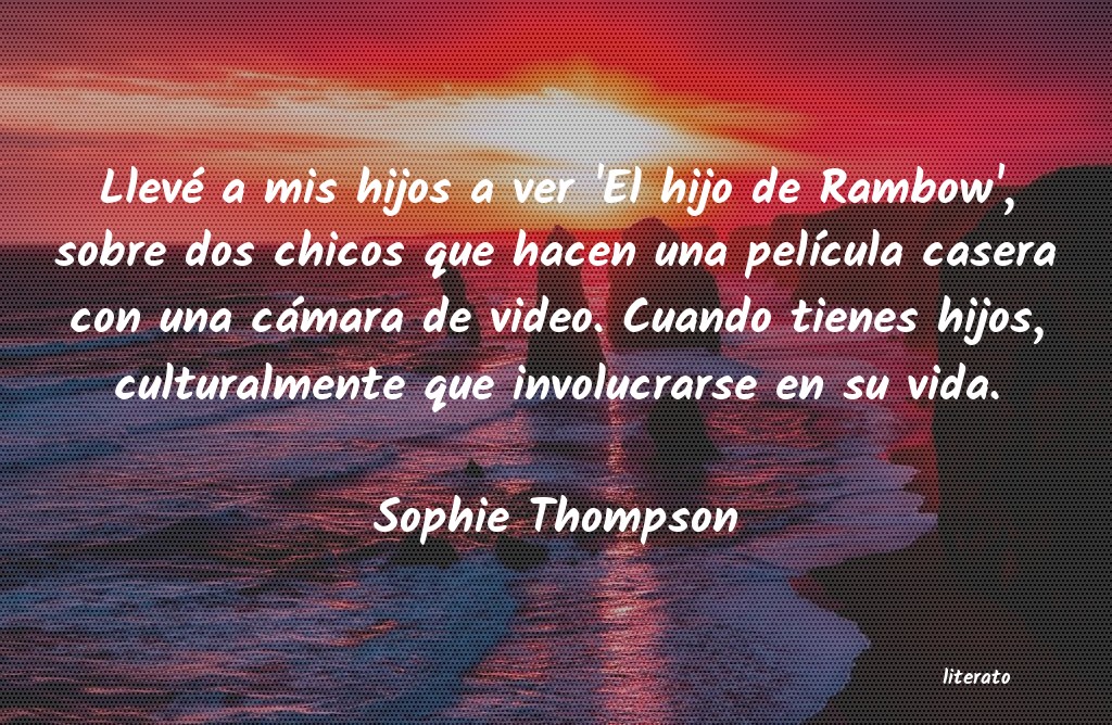 Frases de Sophie Thompson