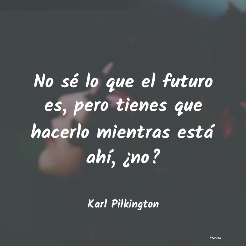 frases de Karl Pilkington