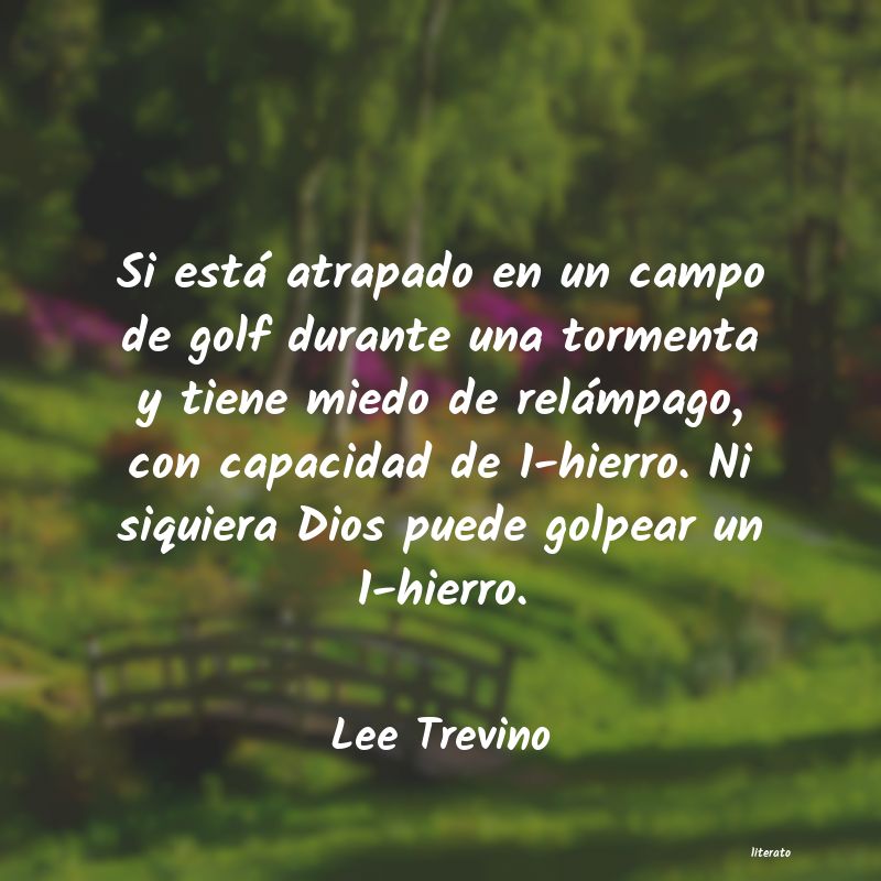 Frases de Lee Trevino