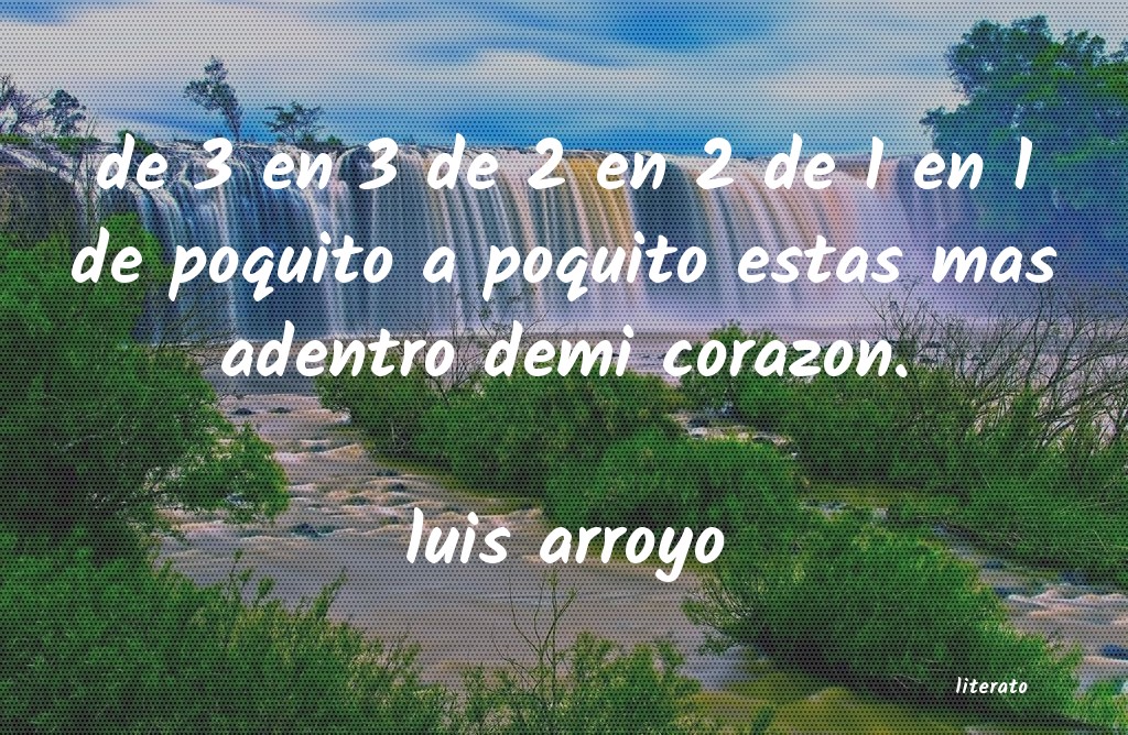 Frases de luis arroyo