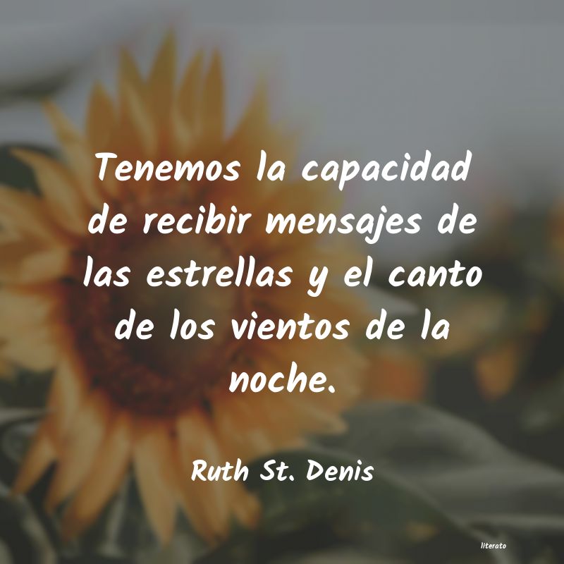 Frases de Ruth St. Denis