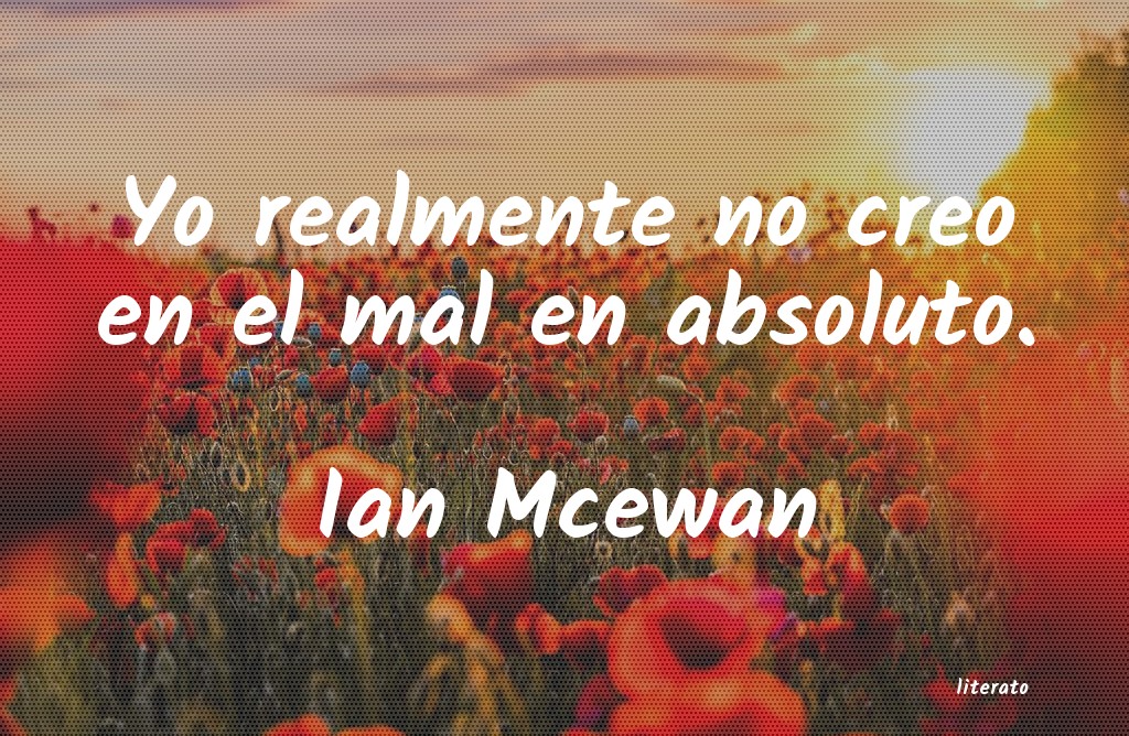 Frases de Ian Mcewan