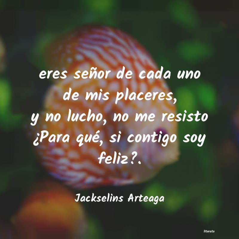 Frases de Jackselins Arteaga