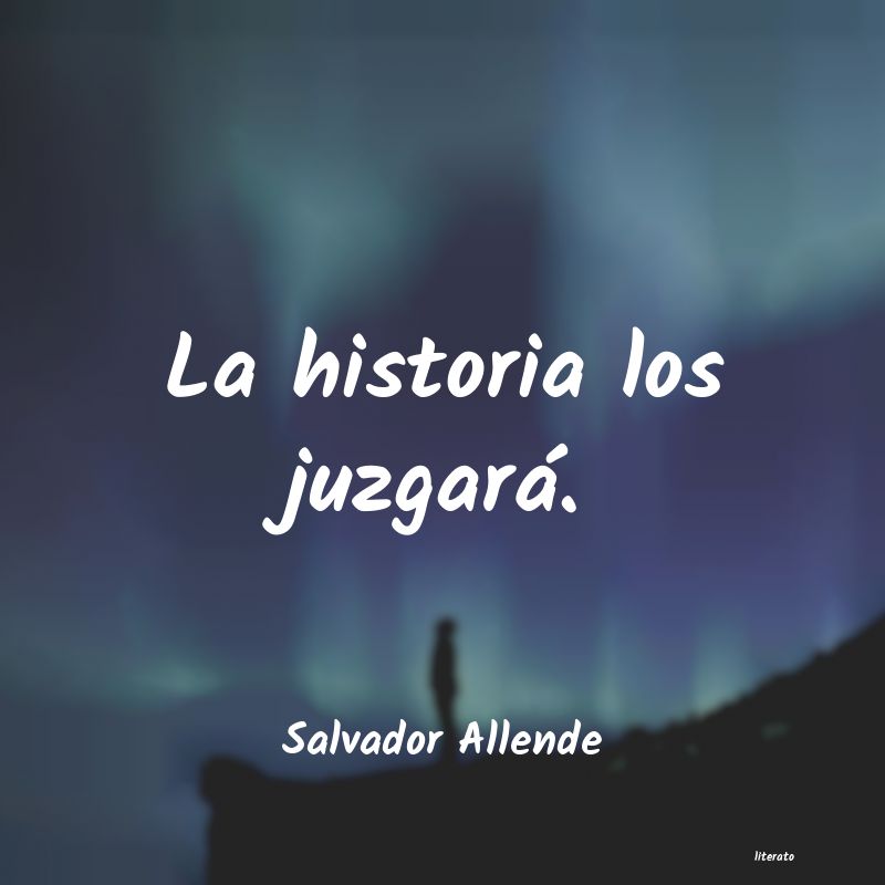 Frases de Salvador Allende