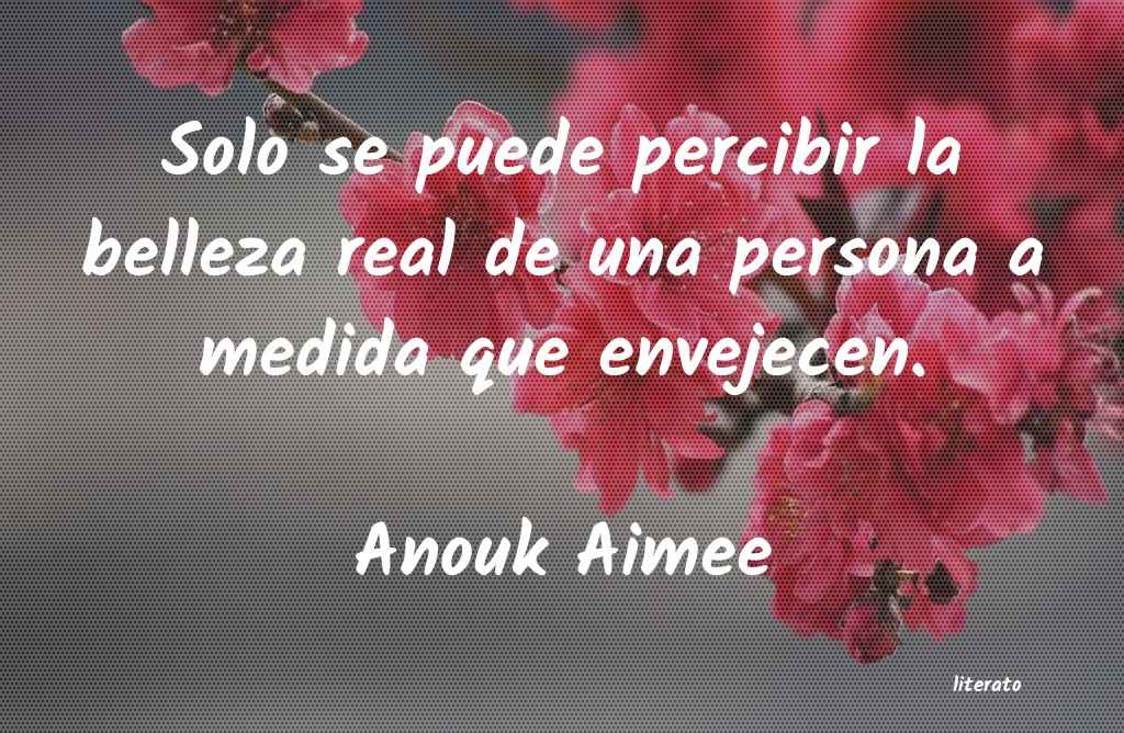 Frases de Anouk Aimee