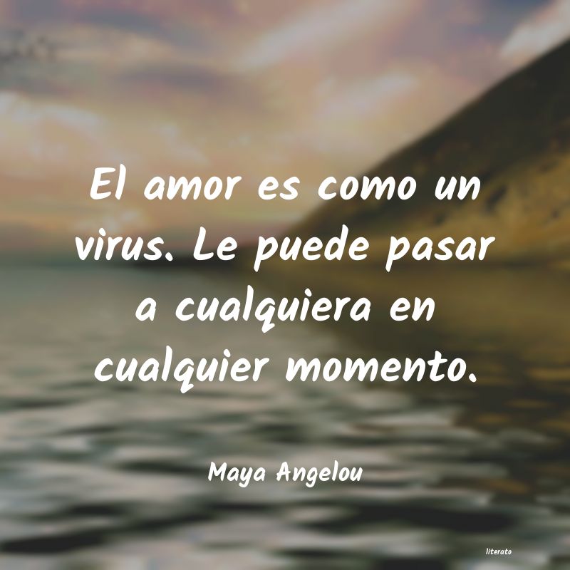 frases de Maya Angelou