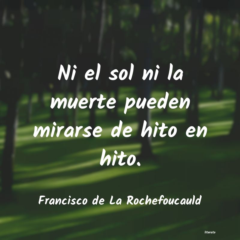 frases de Francisco de La Rochefoucauld