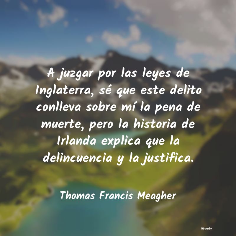Frases de Thomas Francis Meagher