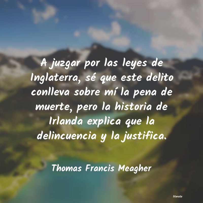 frases de Thomas Francis Meagher