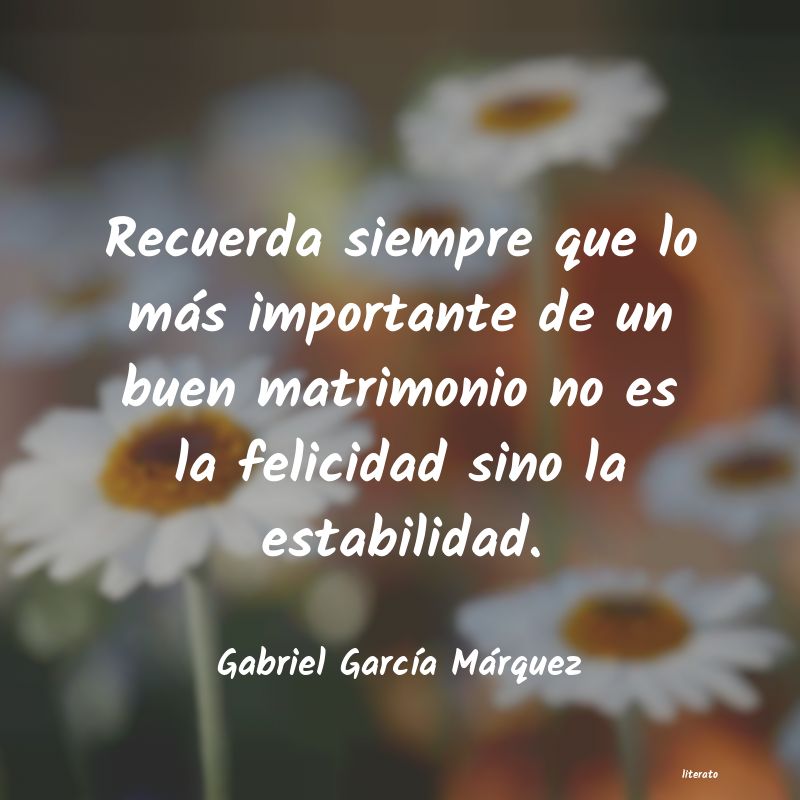 frases de Gabriel GarcÃa Márquez