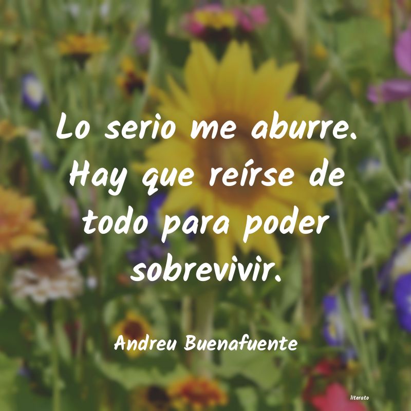 Frases de Andreu Buenafuente