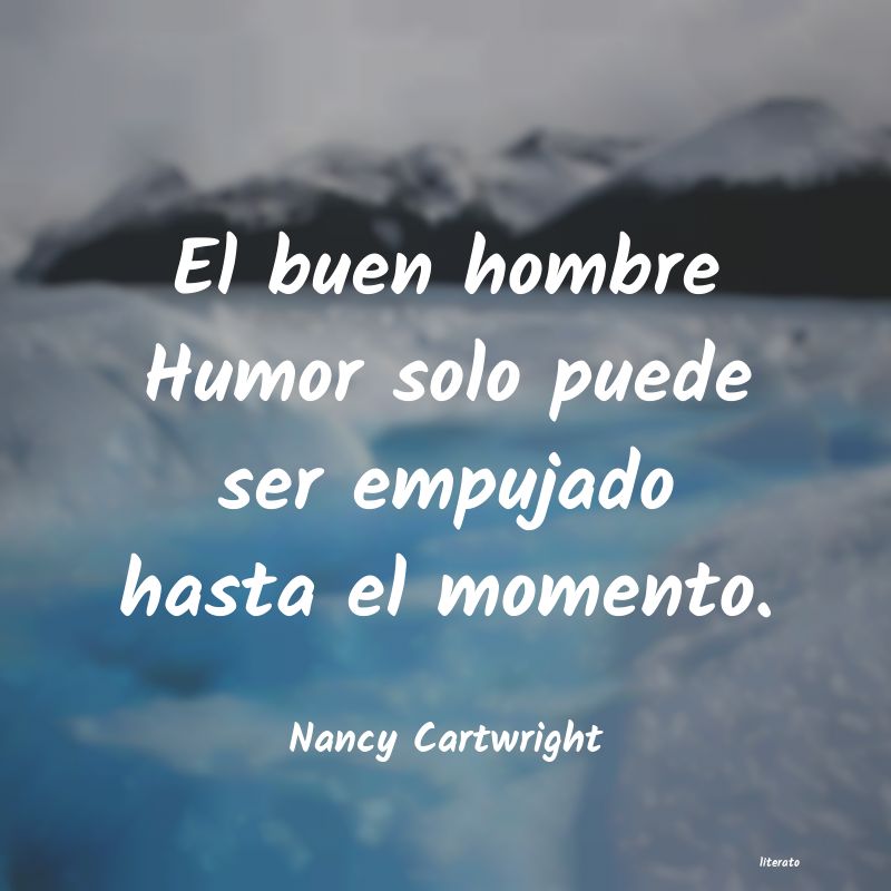 Frases de Nancy Cartwright