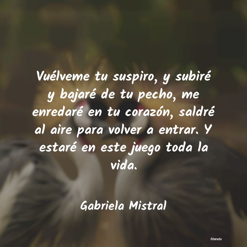 Frases de Gabriela Mistral