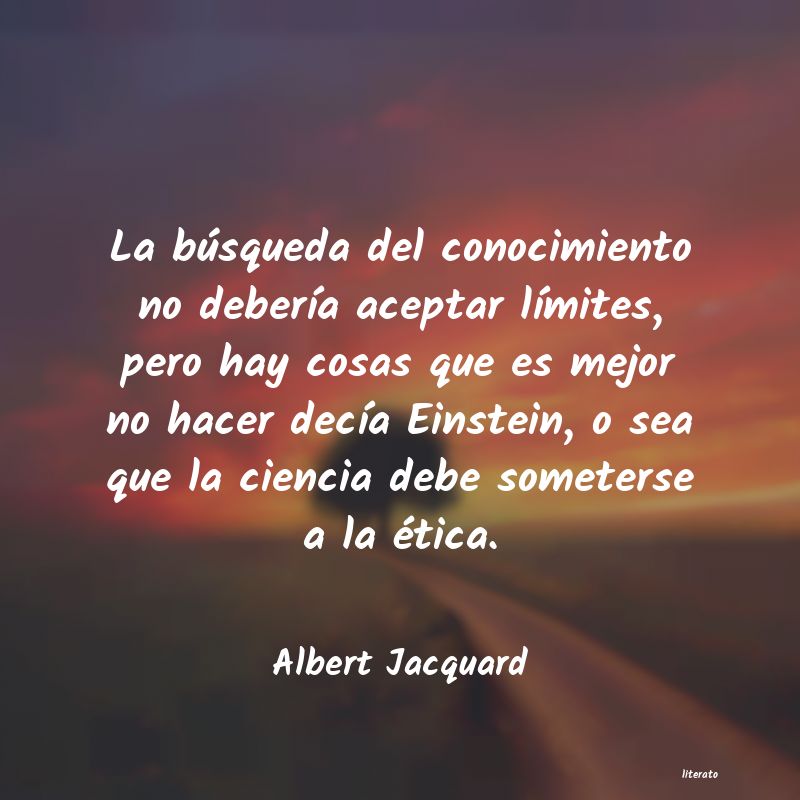 Frases de Albert Jacquard