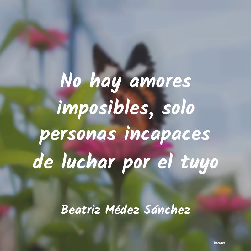 Frases de Beatriz Médez Sánchez