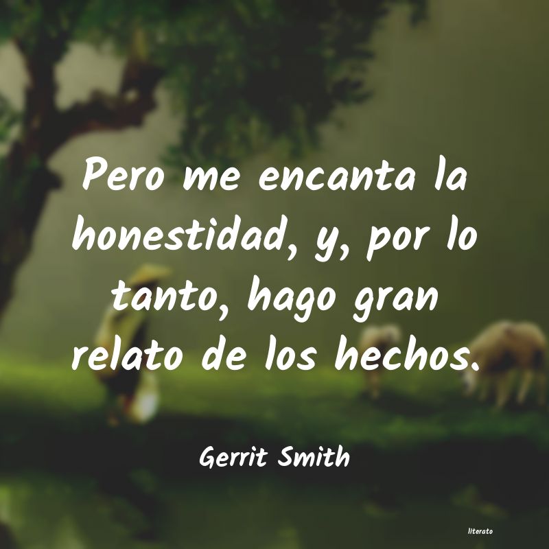 Frases de Gerrit Smith