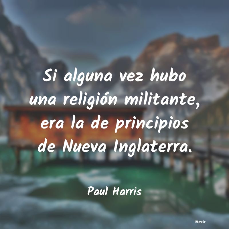 Frases de Paul Harris