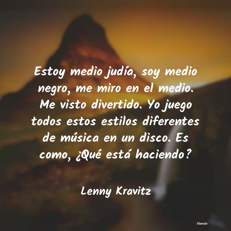 frases de Lenny Kravitz