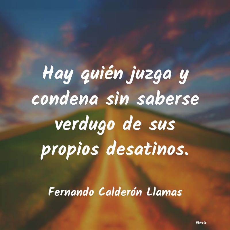 frases de Fernando Calderón Llamas