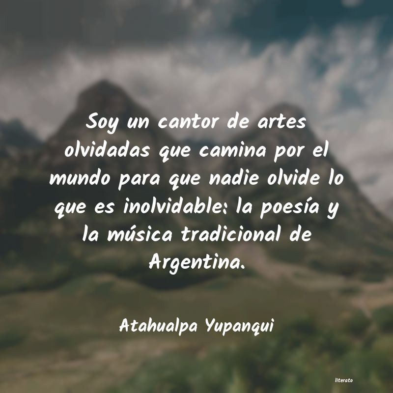 frases de Atahualpa Yupanqui