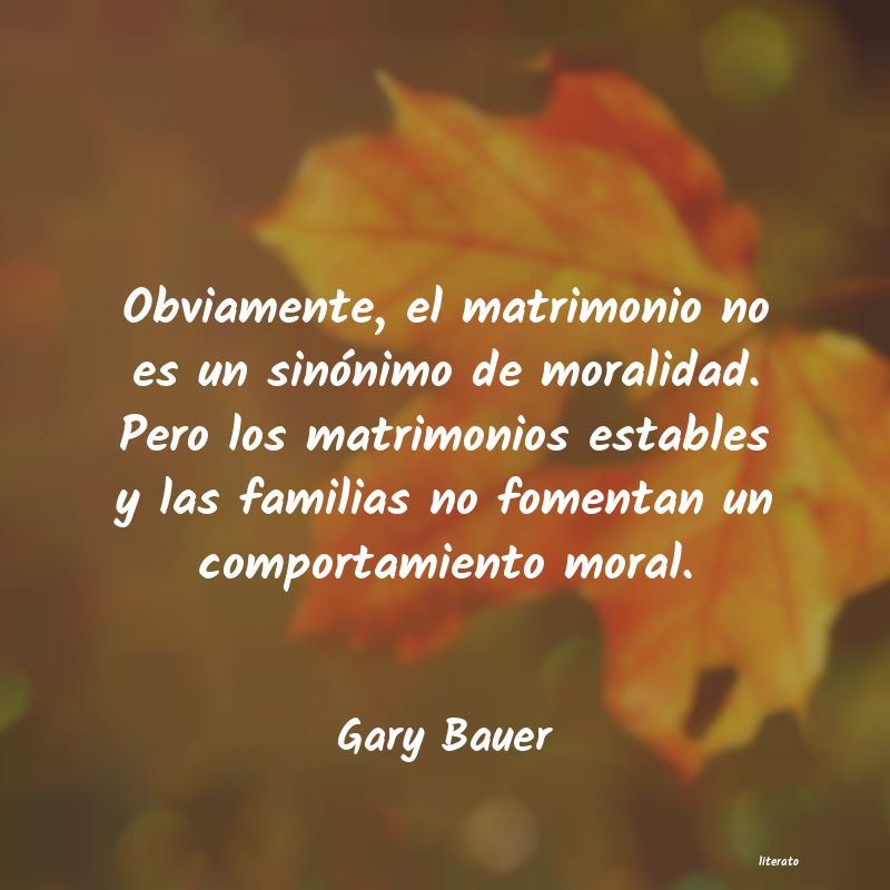 frases de Gary Bauer