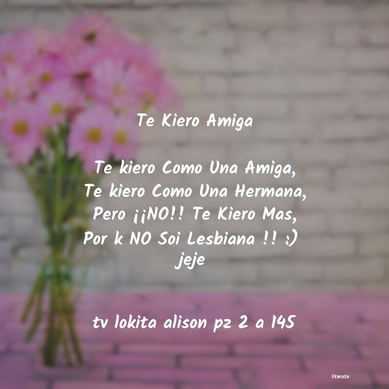 frase como amiga tengo defectos pero como enemiga
