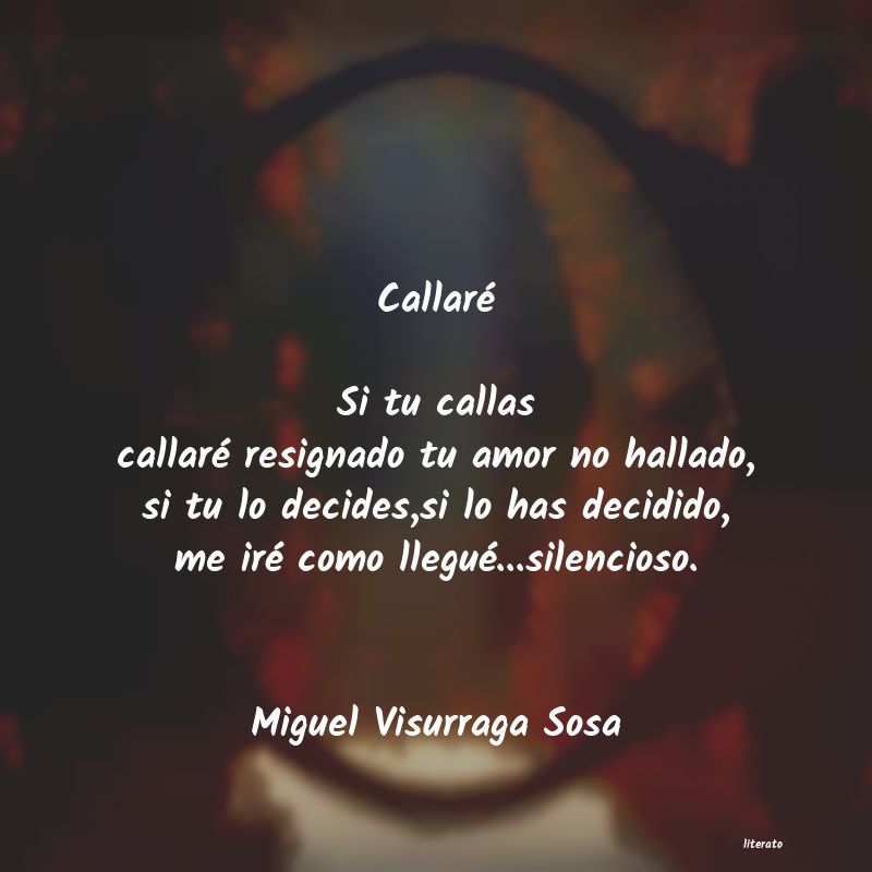 frases de Miguel Visurraga Sosa