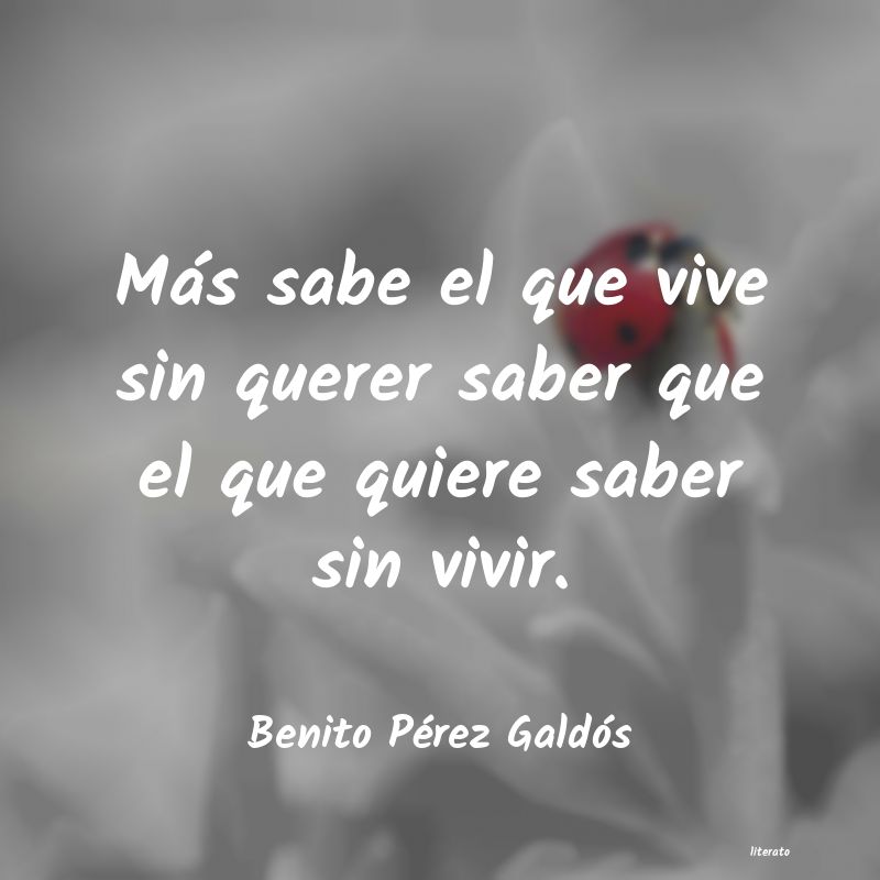 Frases de Benito Pérez Galdós