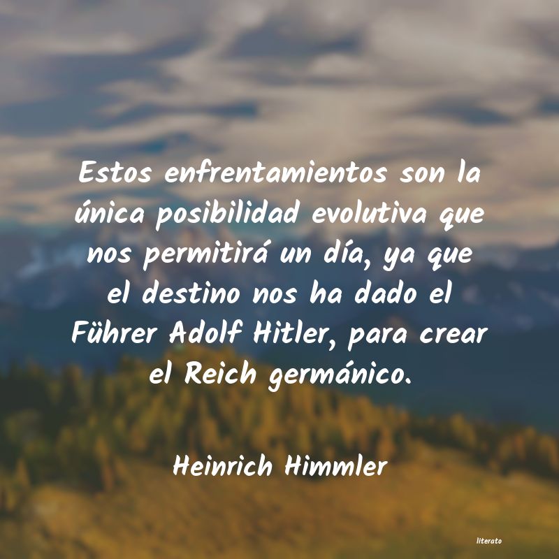 Frases de Heinrich Himmler